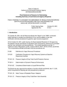 Rulemaking: [removed]FSOR Public Hearing To Consider The Amendment of Regulations Regarding Certification Procedures and Test Procedures For Gasoline Vapor Recovery Systems