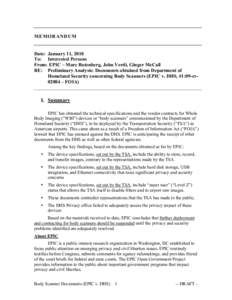 MEMORANDUM Date: January 11, 2010 To: Interested Persons From: EPIC – Marc Rotenberg, John Verdi, Ginger McCall RE: Preliminary Analysis: Documents obtained from Department of Homeland Security concerning Body Scanners