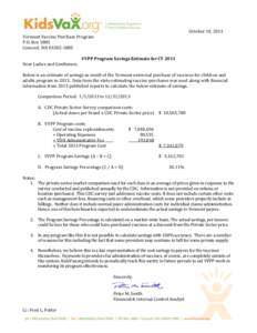 October 10, 2014 Vermont Vaccine Purchase Program P.O. Box 1885 Concord, NH[removed]VVPP Program Savings Estimate for CY 2013 Dear Ladies and Gentlemen,