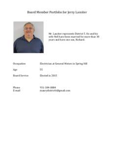 Board	
  Member	
  Portfolio	
  for	
  Jerry	
  Lassiter  Mr.	
  Lassiter	
  represents	
  District	
  5.	
  He	
  and	
  his	
   wife	
  Nell	
  have	
  been	
  married	
  for	
  more	
  than	
  30	
