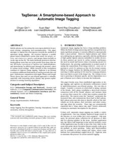 TagSense: A Smartphone-based Approach to Automatic Image Tagging Chuan Qin†§ ∗ Xuan Bao§ Romit Roy Choudhury§ Srihari Nelakuditi†  