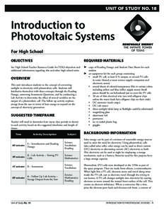 18 TEACHER OVERVIEW UNIT OF STUDY NO.No.18 Introduction to Photovoltaic Systems For High School