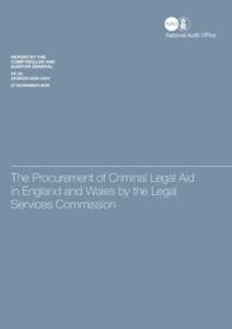 National Audit Office Report (HC): The Procurement of Criminal Legal Aid in England and Wales by the Legal Services Commission (executive summary)