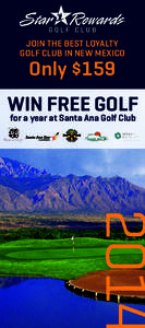 join the best loyalty golf club in new mexico Only $159  WIN