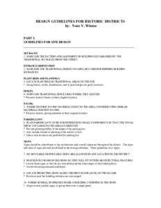 DESIGN GUIDELINES FOR HISTORIC DISTRICTS by: Nore V. Winter PART 1: GUIDELINES FOR SITE DESIGN ______________________________________________________________________ SET-BACKS