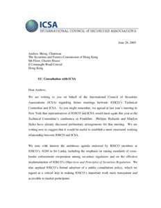 June 28, 2005  Andrew Sheng, Chairman The Securities and Futures Commission of Hong Kong 8th Floor, Charter House 8 Connaught Road Central