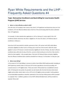 Ryan White Requirements and the LIHP - Frequently Asked Questions #4