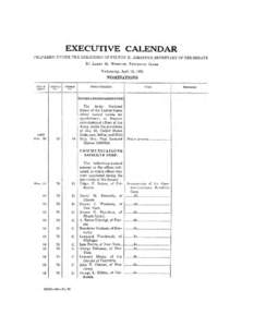 EXECUTIVE CALENDAR PREPARED UNDER THE DIRECTION OF FELTON :\1. JOHNSTON, SECRETARY OF THE SENATE By  LARRY