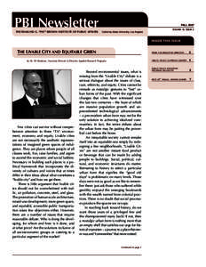 PBI Newsletter the edmund g. “pat” brown institute of public affairs fall 2007 California State University, Los Angeles