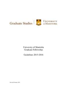 University of Manitoba Graduate Fellowship Guidelines[removed]Revised February 2015