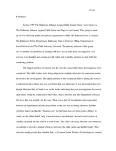 97-04 # Abstract In June 1995 The Baltimore Alliance Against Child Sexual Abuse ( now known as The Baltimore Alliance Against Child Abuse and Neglect was formed. This group is made up of over (40) forty public and privat