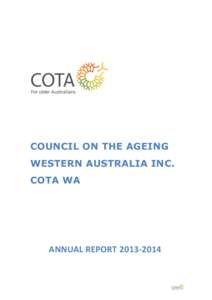 COUNCIL ON THE AGEING WESTERN AUSTRALIA INC. COTA WA ANNUAL REPORT[removed]