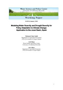 [removed], January[removed]Modeling Water Scarcity and Drought Severity for Policy Adaptation to Climate Change: Application to the Jucar Basin, Spain