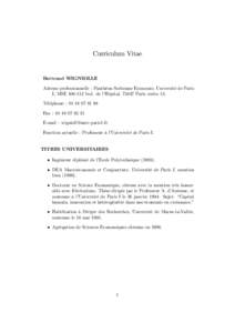 Curriculum Vitae  Bertrand WIGNIOLLE Adresse professionnelle : Panthéon Sorbonne Economie, Université de Paris I, MSEbvd. de l’Hôpital, 75647 Paris cedex 13. Téléphone : 