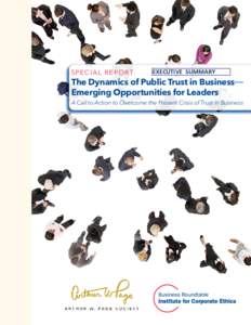 The Dynamics of Public Trust in Business--Emerging Opportunities for Leaders: A Call to Action to Overcome the Present Crisis of Trust in Business