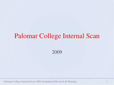 California Community Colleges System / Southern California / Palomar College / Escondido /  California / California State University /  San Marcos / Pauma Valley /  California / MiraCosta College / Poway /  California / Geography of California / San Diego County /  California / San Diego metropolitan area