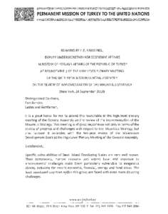 PERMANENT MISSION OF TURKEY TO THE UNITED NATIONS  REMARKS BY H.E. HAKKI AKiL, DEPUTY UNDERSECRETARY FOR ECONOMIC AFFAIRS MINISTERY OF FOREIGN AFFAIRS OF THE REPUBLIC OF TURKEY AT ROUNDTABLE 1 OF THE HIGH LEVEL PLENARY M