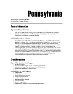 Pennsylvania Pennsylvania Council on the Arts Jamie Dollish, Program Director General Information Organization Mission Statement