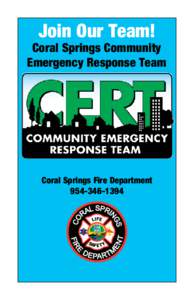 Join Our Team! Coral Springs Community Emergency Response Team Coral Springs Fire Department[removed]