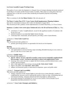 Lee Green Assembly Leegate Working Group The quality of town centre developments is a frequent focus of strategic planning documents produced by the Mayor of London and the Greater London Assembly. These plans are among 