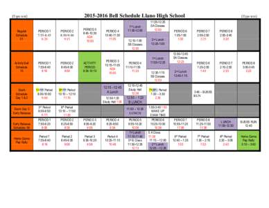Bell Schedule Llano High School  [Type text] Regular Schedule