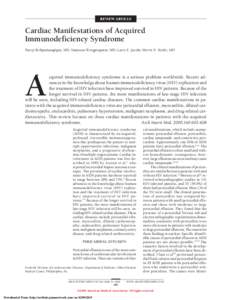 REVIEW ARTICLE  Cardiac Manifestations of Acquired Immunodeficiency Syndrome Pairoj Rerkpattanapipat, MD; Nattawut Wongpraparut, MD; Larry E. Jacobs; Morris N. Kotler, MD