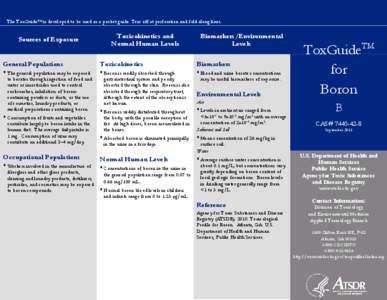  ToxGuideTM is developed to be used as a pocket guide. Tear off at perforation and fold along lines. The Sources of Exposure  Toxicokinetics and