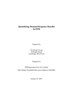 Quantifying Demand Response Benefits In PJM Prepared by  The Brattle Group