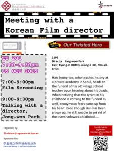 Our Twisted Hero 1992 Director: Jong-won Park Cast: Kyung-in HONG, Jeong-il KO, Min-sik CHOI