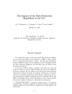The Impact of the Data Protection Regulation in the E.U. by L. Christensen*, A. Colciago**, F. Etro*** and G. Rafert*1 February 13, 2013  JEL classi…cation: L1, J6, O3