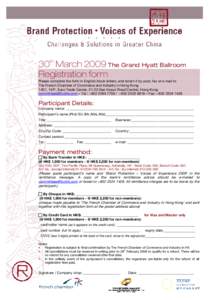 th  30 March 2009 The Grand Hyatt Ballroom Registration form Please complete the form in English block letters, and return it by post, fax or e-mail to The French Chamber of Commerce and Industry in Hong Kong
