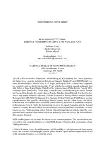 NBER WORKING PAPER SERIES  RESHAPING INSTITUTIONS: EVIDENCE ON AID IMPACTS USING A PRE-ANALYSIS PLAN Katherine Casey Rachel Glennerster