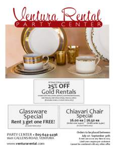 All that Glitters is Gold!  25% OFF Gold Rentals  Includes Gold China (various patterns), Gold Rimmed-Glassware,