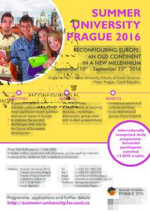 SUMMER UNIVERSITY PRAGUE 2016 RECONFIGURING EUROPE: AN OLD CONTINENT IN A NEW MILLENNIUM