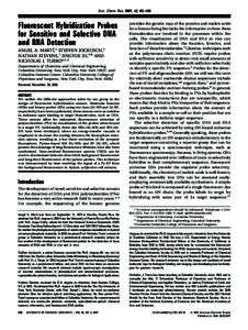 Acc. Chem. Res. 2007, 40, 402–409  Fluorescent Hybridization Probes for Sensitive and Selective DNA and RNA Detection ANGEL A. MARTÍ,† STEFFEN JOCKUSCH,†