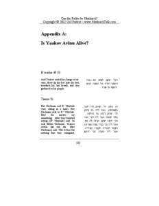 Can the Rebbe be Moshiach? Copyright © 2002 Gil Student – www.MoshiachTalk.com Appendix A: Is Yaakov Avinu Alive?