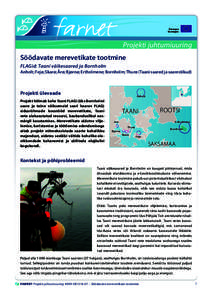 Euroopa Komisjon Projekti juhtumiuuring Söödavate merevetikate tootmine FLAGid: Taani väikesaared ja Bornholm