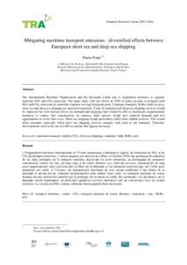 Transport Research Arena 2014, Paris  Mitigating maritime transport emissions : diversified effects between European short sea and deep sea shipping Pierre Franca 1 a Ministry for Ecology, Sustainable Development and Ene