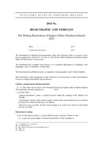 STATUTORY RULES OF NORTHERN IRELANDNo. ROAD TRAFFIC AND VEHICLES The Waiting Restrictions (Clogher) Order (Northern Ireland) 2015