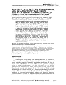 PEER-REVIEWED ARTICLE  bioresources.com IMPROVED CELLULASE PRODUCTION BY Aspergillus terreus USING OIL PALM EMPTY FRUIT BUNCH FIBRE AS