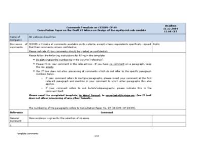 Comments Template on CEIOPS-CP 69 Consultation Paper on the Draft L2 Advice on Design of the equity risk sub-module Name of Company:  AB Lietuvos draudimas