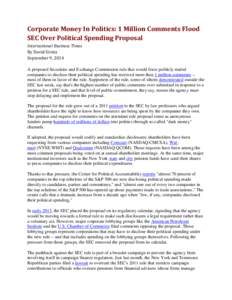 Corporate Money In Politics: 1 Million Comments Flood SEC Over Political Spending Proposal International Business Times By David Sirota September 9, 2014