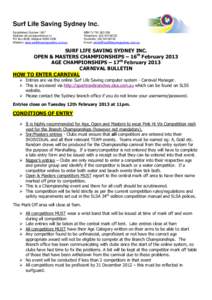 Surf Life Saving Sydney Inc. Established October 1907 Address all correspondence to: PO Box 6006, Malabar NSW 2036 Website: www.surflifesavingsydney.com.au