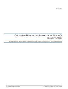 J UNE[removed]CENTER FOR DEVICES AND RADIOLOGICAL HEALTH’S PLAN OF ACTION BASED ON BOOZ ALLEN HAMILTON MDUFA II/III EVALUATION PRIORITY RECOMMENDATIONS