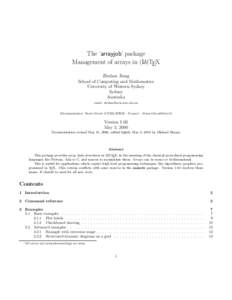 The ‘arrayjob’ package Management of arrays in (La)TEX Zhuhan Jiang School of Computing and Mathematics University of Western Sydney Sydney