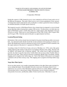 RARE PLANT SURVEY AND GENERAL PLANT INVENTORY OF WILD BASIN PRESERVE, TRAVIS COUNTY, TEXAS, SUMMERSeptember 1996 Draft  During the summer of 1996, botanical surveys were conducted on all Travis County parks west