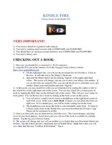 KINDLE FIRE Library books on the Kindle Fire VERY IMPORTANT! 1) 2)