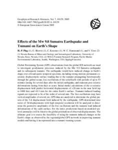 Geophysical Research Abstracts, Vol. 7, 10129, 2005 SRef-ID: [removed]gra/EGU05-A-10129 © European Geosciences Union 2005 Effects of the Mw 9.0 Sumatra Earthquake and Tsunami on Earth’s Shape