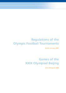 Regulations of the Olympic Football Tournaments Zurich, January 2007