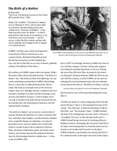 The Birth of a Nation By Dave Kehr “The A List: The National Society of Film Critics’ 100 Essential Films,” 2002 When D.W. Griffith’s “The Birth of a Nation” was re-released in 1921, only six years after